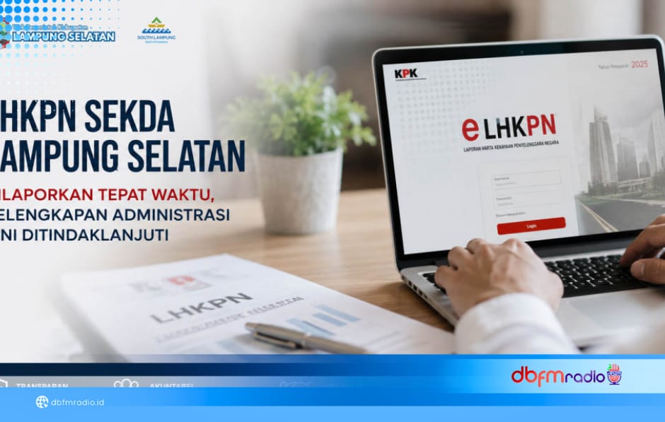 Pemkab Lamsel Buka Penjelasan Soal LHKPN Sekda, 370 Wajib Lapor Capai 100 Persen