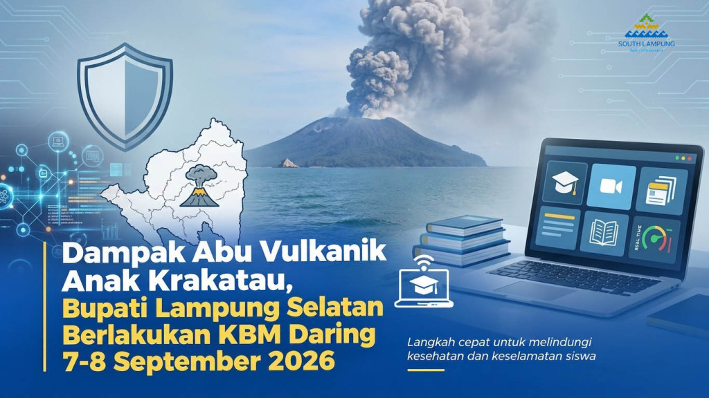 Abu Vulkanik Anak Krakatau Mengarah ke Daratan, Lampung Selatan Alihkan KBM ke Daring