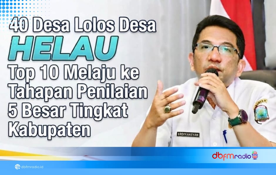 Dari 264 Desa dan Kelurahan, 40 Terbaik Masuk Nominasi Desa HELAU