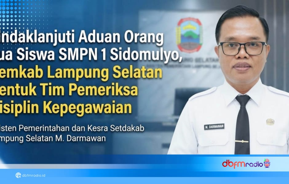 Pemkab Lampung Selatan Bentuk Tim Pemeriksa Tindak Lanjut Aduan Dugaan Kekerasan Seksual di SMPN 1 Sidomulyo