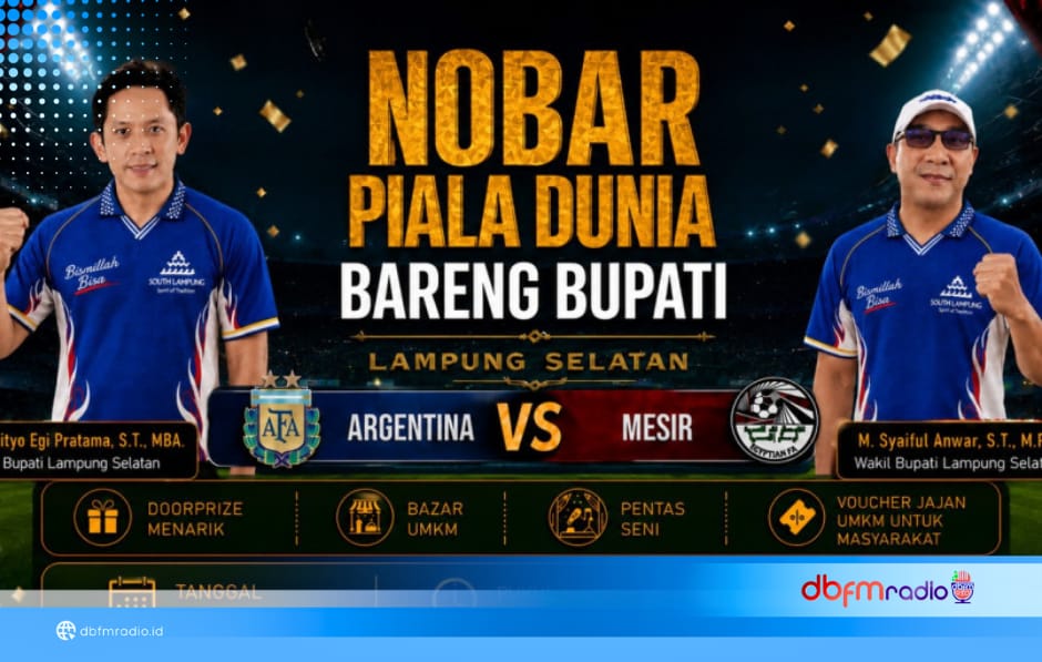 Pemkab Lampung Selatan Gelar Nobar Argentina vs Mesir, Padukan Sepak Bola dan Pemberdayaan UMKM