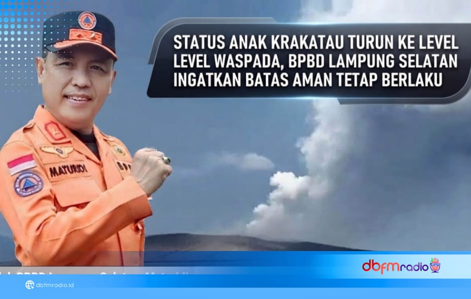 Status Anak Krakatau Diturunkan, BPBD Lampung Selatan Ingatkan Warga Tetap Waspada